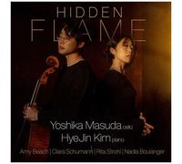 Hye Jin Kim & Yoshika Masuda – Hidden Flame : Œuvres pour violon et piano de compositrices – CD