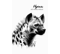 Hyena. Art Meets Nature: Perfect for personal use, or for your whole office. Manage your thoughts and lift your mood by using this wonderful notebook. Get yours today!