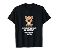 Hyène drôle Disant Que Les hyènes sont géniales T-Shirt