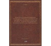 Hyères ancien et moderne, promenades pittoresques, scientifiques et littéraires sur son territoire, ses environs et ses îles , par M. A. Denis,... 4e édition, très augmentée et entièrement [édition ]