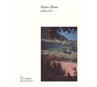 Hyères / Plossu Jardins et îles - Bernard Plossu - Filigranes Eds - relié - Beau livre