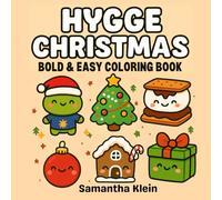 Hygge Christmas: Bold & Easy Coloring Book for Kids and Adults