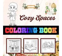 Hygge Cozy Spaces Coloring Book: Relax and Embrace the Art of Comfort: A Collection of Serene and Heartwarming Designs Inspired by the Hygge Lifestyle