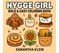 Hygge Girl: Cute and Cozy Coloring Book for Relaxing Fun