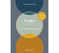 Hygge: L'art du bonheur à la danoise