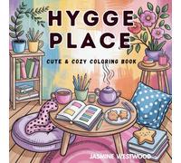 Hygge Place Cute & Cozy Coloring Book: 55+ One Sided No Mess Coloring Pages ,Cozy Scenes to Spark Creativity and Inner Peace | fuzzy hygge coloring ... Arts, Stress Release, Relaxing Self-Care