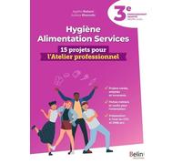 Hygiène Alimentation Services 3e - 15 projets pour l'Atelier professionnel