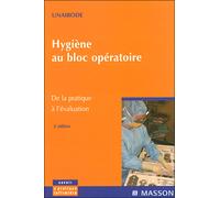 Hygiène au bloc opératoire De la pratique à l'évaluation - Unaibode - Elsevier Masson - broché - Etude
