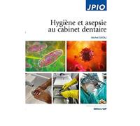 Hygiène et asepsie au cabinet dentaire – CDP