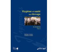 Hygiène et santé en élevage : le troupeau : Tome 2 - Croisier - Educagri - broché - Scolaire / Universitaire