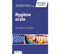 Thomas Marquillier – Hygiène orale : De la théorie à la clinique – Broché