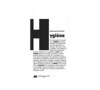Hygiene - Roger-Henri Guerrand - La Villette Eds De - broché - Essai