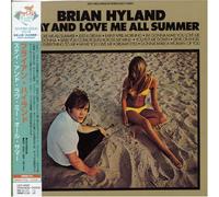 Hyland, Brian - Stay & Love Me All Summer