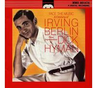 Hyman, Dick - Face The Music: Century of Irving Berlin