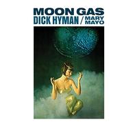 HYMAN, DICK - Moon Gas-Moog: Electric Eclectics
