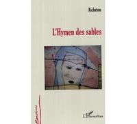 Hymen des sables - Aichetou - L'harmattan - broché - Roman
