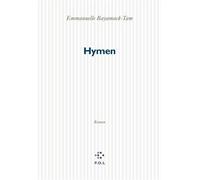 Hymen - Emmanuelle Bayamack-Tam - P.o.l. - broché - Roman