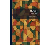 Hymen: The Future of Marriage
