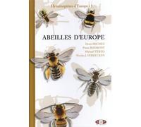Abeilles d'Europe Hyménoptères d'Europe • 1 - Denis Michez - N.a.p. - relié - Dictionnaire et encyclopédie