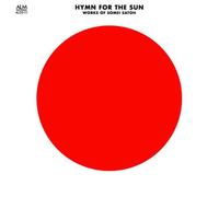 Hymn for The Sun/Works of Some [Import]