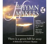 Hymn Makers - A Select of Easter Hymns: There is a green hill far away [UK Import]