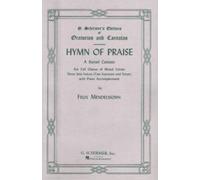 Hymn Of Praise: Vocal Score Three Solo Voices And Piano