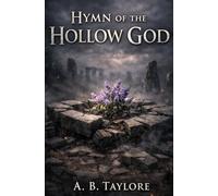 Hymn of the Hollow God