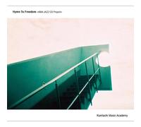 HYMN TO FREEDOM ~KMA JAZZ CD PROJECT~