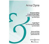 Hymn To The Virgin/Lady Flow'r: String Quartet Archive Edition