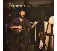 Anthony, Oliver - Hymnal of a Troubled Man's Mind [Import]
