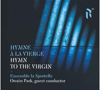 Hymne à la vierge - Hymn To The Virgin CD