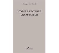 Hymne à l'intérêt dévastateur - Mustapha Baba-Ahmed - L'harmattan - broché - Etude