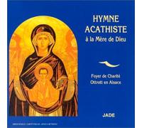 Hymne Acathiste A La Mère De Dieu