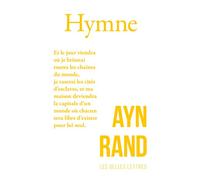 Hymne (Anthem) - Rand Ayn - Belles Lettres - broché - Roman