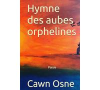 Hymne des aubes orphelines