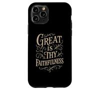 Hymne - Great is Thy Fidélité - Culte de louange chrétienne Coque pour iPhone 11 Pro
