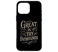 Hymne - Great is Thy Fidélité - Culte de louange chrétienne Coque pour iPhone 16 Pro Max