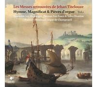 Les Messes Retrouvees De Jehan Titelouze