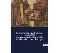 Hymnen An Die Nacht Die Christenheit Oder Europa