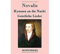 Hymnen An Die Nacht / Geistliche Lieder