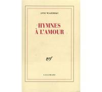 Anne Wiazemsky – Hymnes à l'amour – Livre – Gallimard