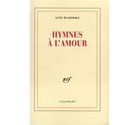 Anne Wiazemsky – Hymnes à l'amour – Livre – Gallimard