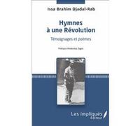 Hymnes à une révolution Issa Brahim Djadal-Rab (Auteur)