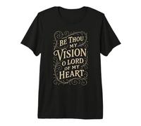 Hymnes - Be Thou My Vision - Verset biblique chrétien Religieux T-Shirt Haut de Gamme