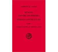 Hymnes contre les hérésies, hymnes contre Julien - tome 1 (1)