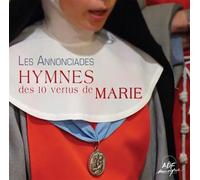 Hymnes des 10 vertus de Marie – Bayardesportes