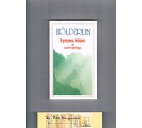 Hymnes, élégies et autres poèmes: - TRADUIT - SUIVI DE PARATAXE