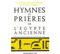 Hymnes et prieres de l'egypte ancienne André Barucq (Auteur), François Daumas (Auteur)