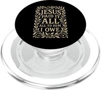 Hymnes - Jésus a Tout payé - Verset biblique chrétien Religieux PopSockets PopGrip pour MagSafe