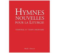 Hymnes nouvelles pour célébrer les Heures – 1. Temporal et temps ordinaire – Livre + DVD